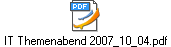 IT Themenabend 2007_10_04.pdf